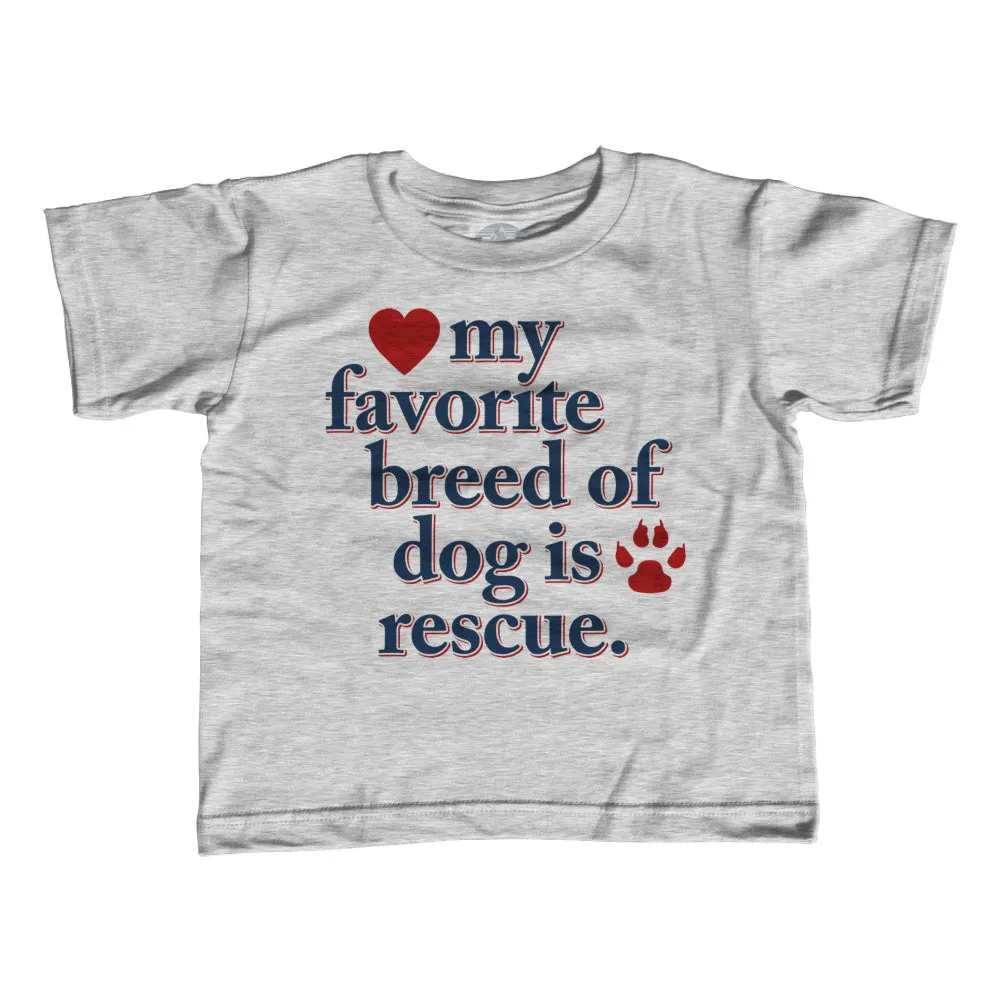 Boy's My Favorite Breed Of Dog Is Rescue T-Shirt